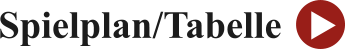 Spielplan/Tabelle